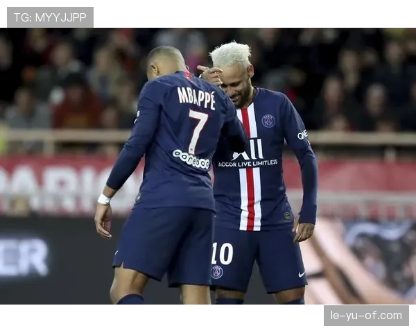 内马尔与姆巴佩再度联手，MCN组合强势开局状态回暖